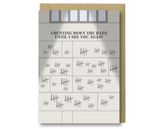 Count Down- Prison Love Greeting Card