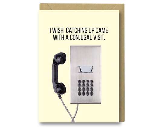 Conjugal Visit - Prison Babe, Phone Greeting Card