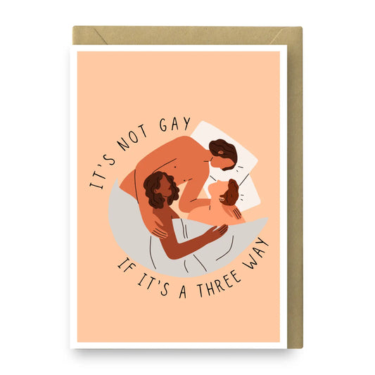 Just a Three Way - Poly Greeting Card